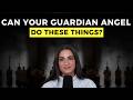 Things Your Guardian Angel Can and Can’t Do