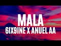 6IX9INE x Anuel AA - Mala (Letra/Lyrics)