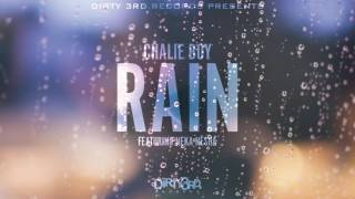 Chalie Boy - Rain (feat. Neka Nesha) (Official Audio)