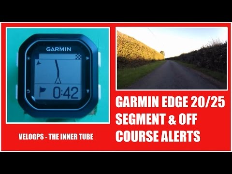 Garmin Edge 20 / 25 Segments & Off Course Alert