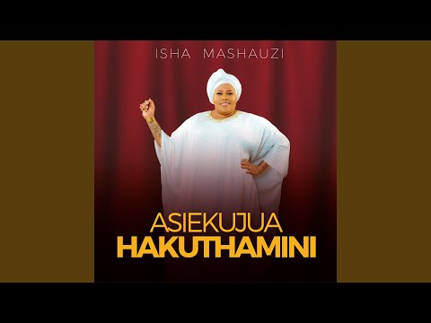 Asiekujua Hakuthamini