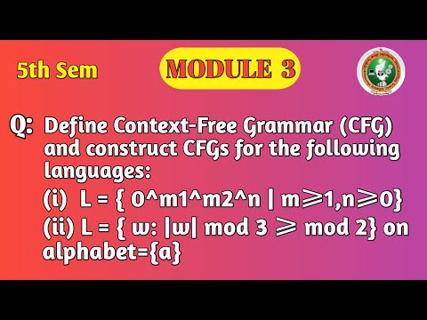 VTU | 5th Sem TOC | CFG for Given Languages | Construct Context-Free Grammars | Module 3 |  BCS503