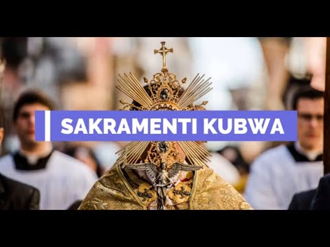 Sakramenti Kubwa Hiyo | Lyrics video