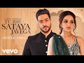 Vishal Mishra Tu Bhi Sataya Jayega Music Video Aly Goni Jasmin Bhasin Romantic Song