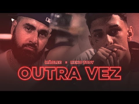 Mãolee & Meno Tody - OUTRA VEZ