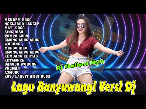 Dj Thailand Viral ~ Lagu Banyuwangi Dj Thailand || Dj Tik Tok 2023
