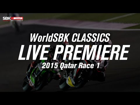 #WorldSBK Classics: 2015 Qatar Race 1
