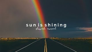 axwell Λ ingrosso - sun is shining (slowed + reverb)