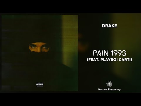 Drake - Pain 1993 ft. Playboi Carti (432Hz)