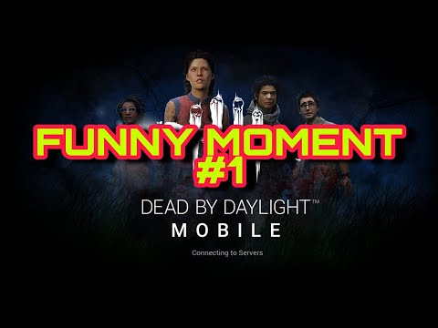 Dead by Daylight Mobile - FUNNY MOMENT #1