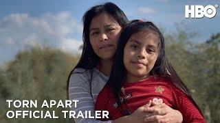 Torn Apart: Separated at the Border (2019) | Official Trailer | HBO