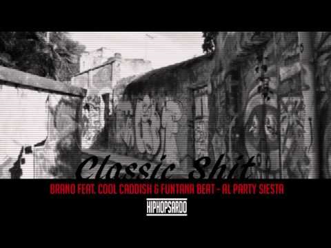 Brano feat. Cool Caddish e Funtana Beat - Al Party Siesta