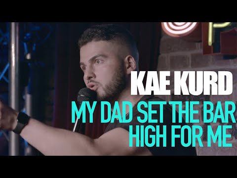 My Dad set the bar very high for me | Stand up comedy Kae Kurd