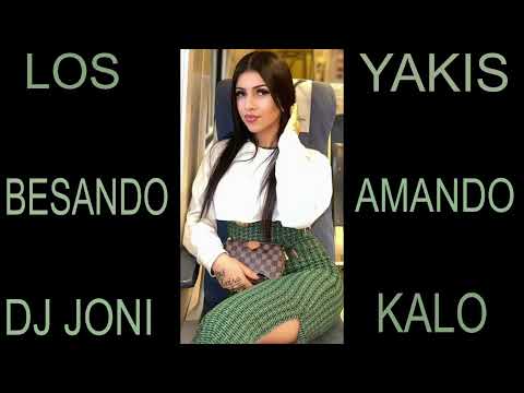 LOS YAKIS BESANDO Y AMANDO REMIX FLAMENCO DJ JONI KALO