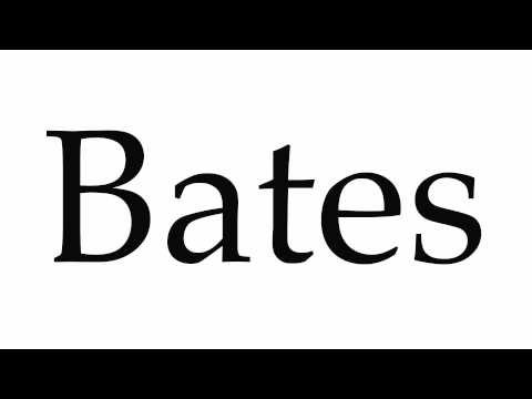 How to Pronounce Bates