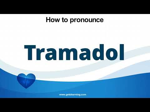 How to pronounce Tramadol in English correctly