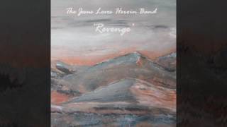 The Jesus Loves Heroin Band - Revenge [Full Album]
