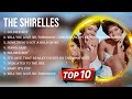 The Best Of The Shirelles Full Album 2023 Top Artists To Listen 2023