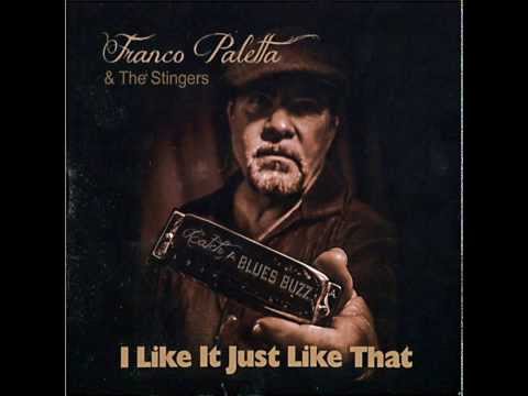 Franco Paletta & The Stingers  -   Livin' The Blues Again