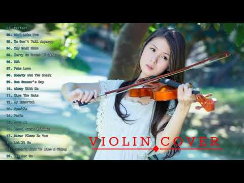 Top 20 Violin Covers of popular songs 2019 - The Best Covers Of Instrumental Violin