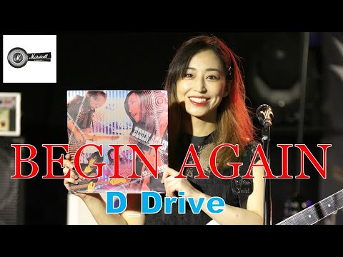 Begin Again / D_Drive