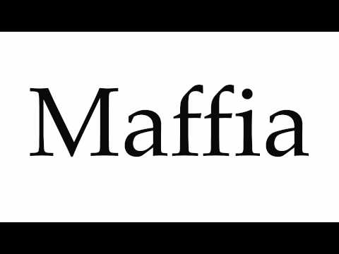 How to Pronounce Maffia