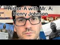 Gen Z Histor-A with Mr. A: Henry Johnson #historawithmra