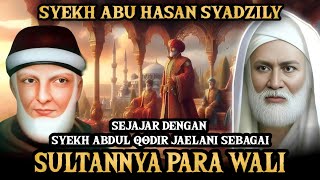 Download lagu KAROMAH SYEKH ABU HASAN SYADZILI! SELEVEL DENGAN SYEKH ABDUL QODIR! mp3