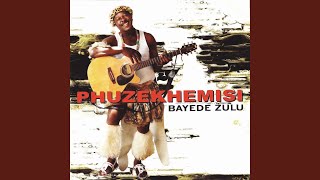 Bayede Zulu Music Video