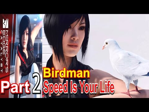 Speed Is Your Life Mirrors Edge Catalyst Part 2 Walkthrough Gameplay Live Commentary
