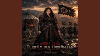 TÜRK'ÜM BEN TÜRK'ÜM LAN