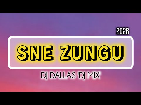 DJ Dallas - Sne Zungu (DJ Mix). 2026