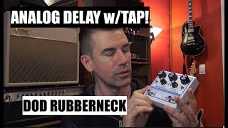 Video thumbnail for DOD RUBBERNECK Analog Delay, demo by Pete Thorn by Pete Thorn