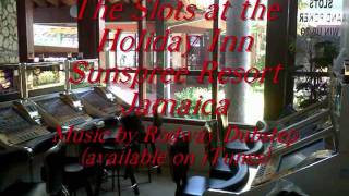 preview picture of video 'Jamaica's Best Slots - Holiday Inn Sunspree Resort.wmv'