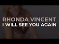 Rhonda Vincent - I Will See You Again (Official Audio)