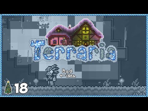 Terraria 1.3.5 Christmas Let's Play - Day 18 SKIP THIS ONE...