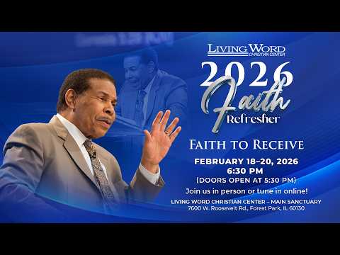 Faith to Receive - Faith Refresher Day 1 (February 18, 2026)