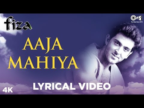 Aaja Mahiya Lyrical - Fiza | Hrithik Roshan & Neha | Udit, Alka & Prashant | Karisma Kapoor