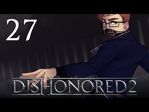 Dishonored 2 Walkthrough Part 27 - Body Delivery