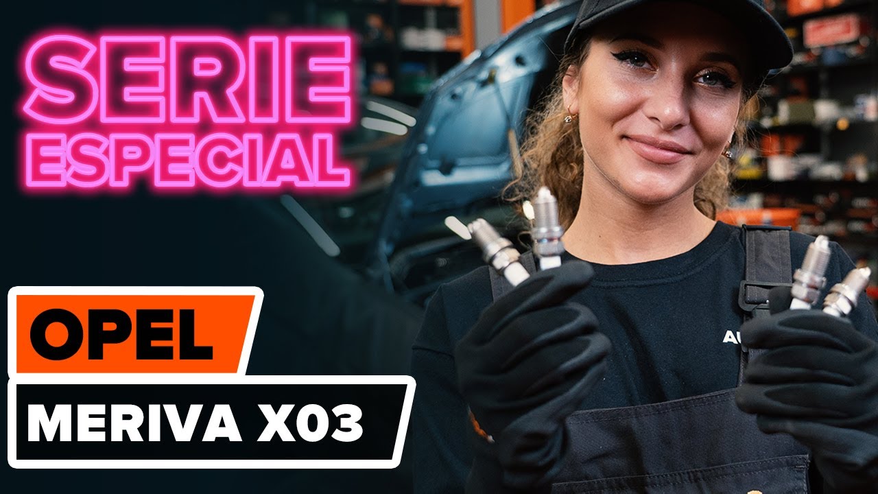 Cómo cambiar: bujía - Opel Meriva X03 | Guía de sustitución