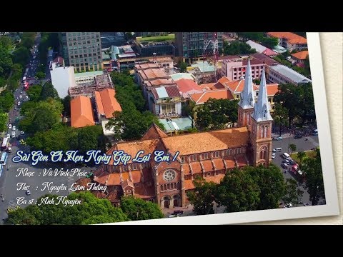 Sài Gòn ơi hẹn ngày gặp lại em! - Anh Nguyên