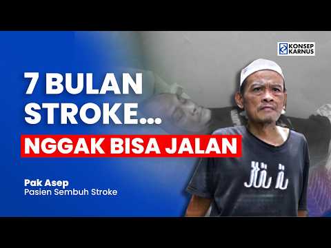 7 Bulan Tidak Bisa Jalan, Kini Bisa Berdiri Lagi — Kisah Pak Asep
