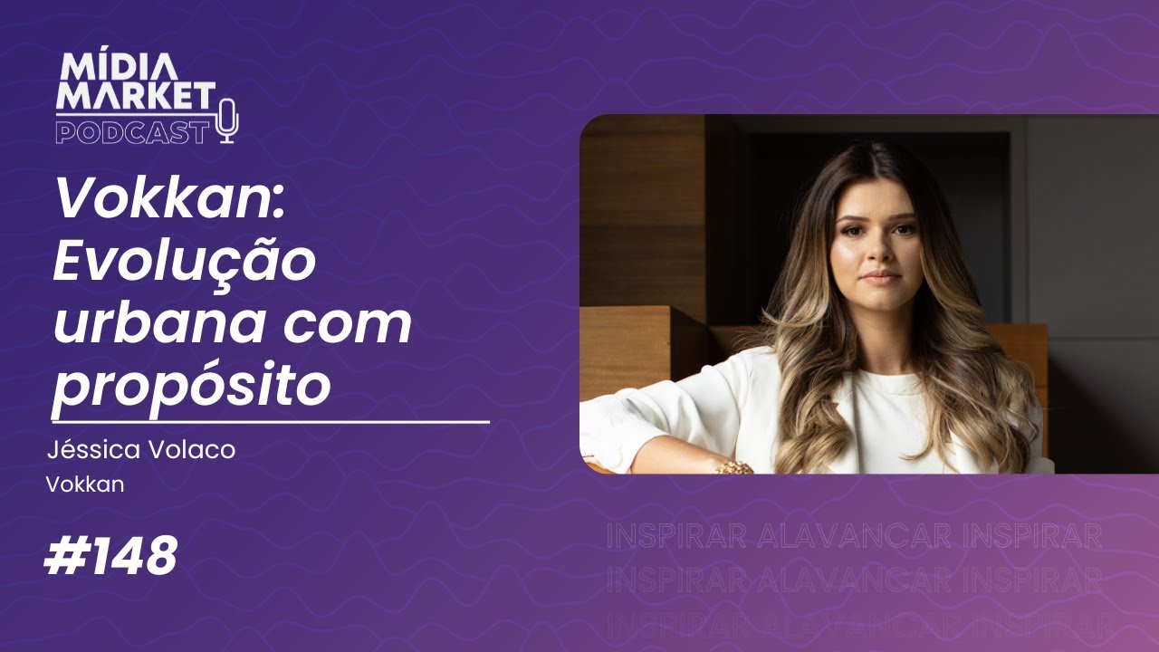 #148 Vokkan: Evolução urbana com propósito com Jéssica Volaco