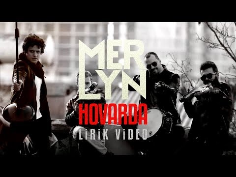 MERLYN - Hovarda (Lirik Video)
