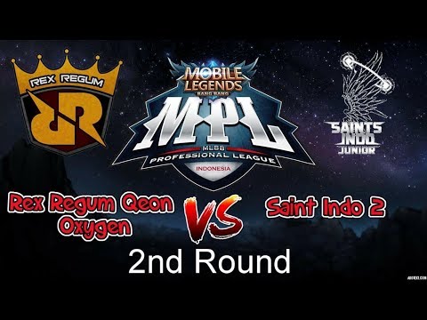 Rex Regum Qeon Oxygen Vs Saint Indo 2 [2nd Round] | RRQ VS STJr Grand Final MPL - ID First Day