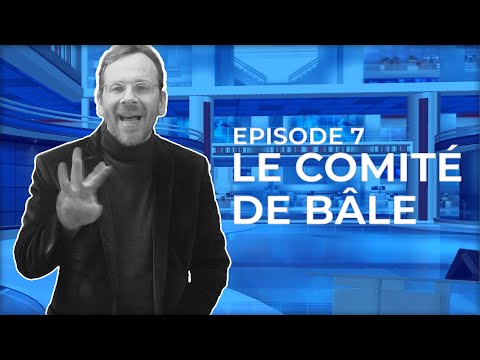 Le Comité de Bâle