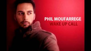 WAKE UP CALL - PHIL MOUFARREGE Original Song / GROW-THE-VOICE.com
