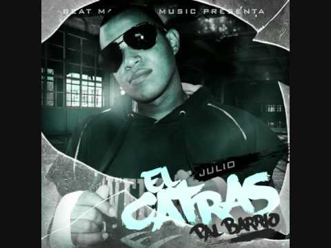 Julio " El Catras " - Welcome 2 The City ( Prod. By: Yanuis " The Beat Machine " )