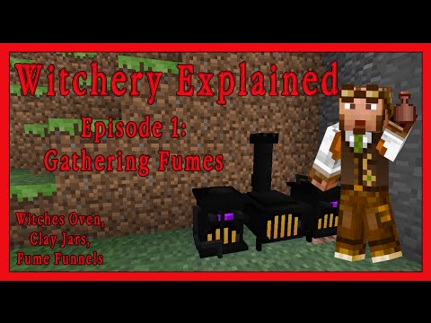 ƒelinoel - Witchery Explained: Episode 1, Gathering Fumes! Minecraft Mod Tutorial