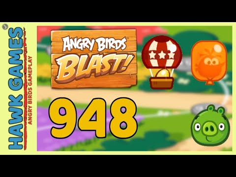 Angry Birds Blast Level 948 - 3 Stars Walkthrough, No Boosters